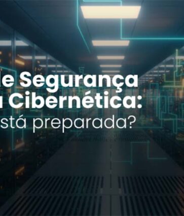 Incidentes de Segurança e Resiliência Cibernética: sua empresa está preparada?